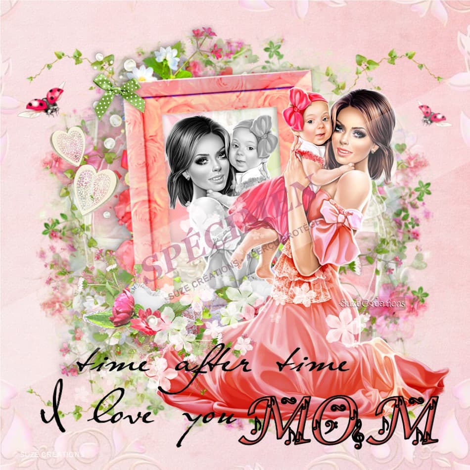 Time after time, I love you mom